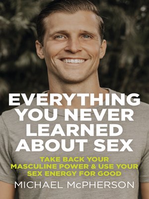 cover image of Everything You Never Learned About Sex